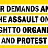 Labor Demands and End to the Assault on the Right to Organize and Protest