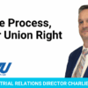 Due Process, Your Union Right