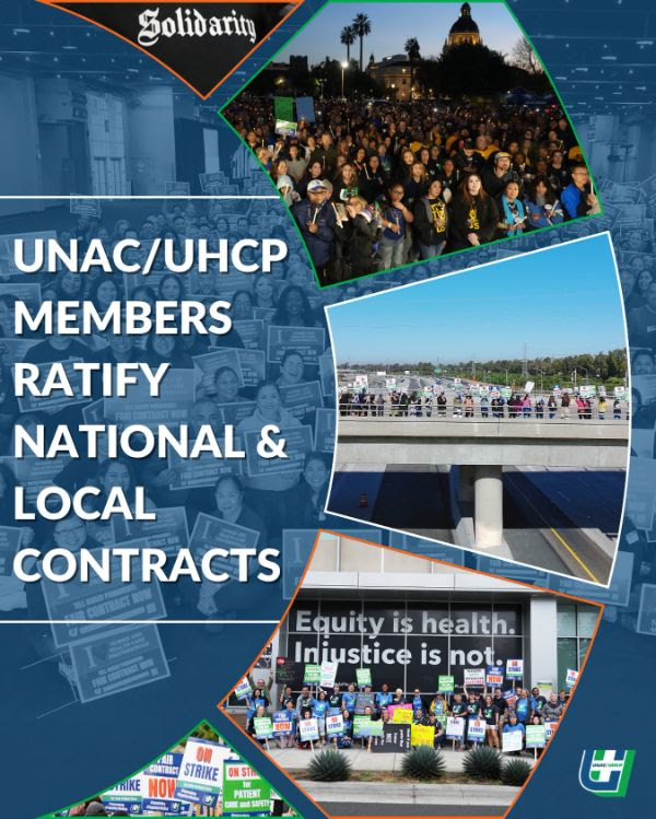 Graphic that reads “UNAC/UHCP Members Ratify National & Local Contracts.”