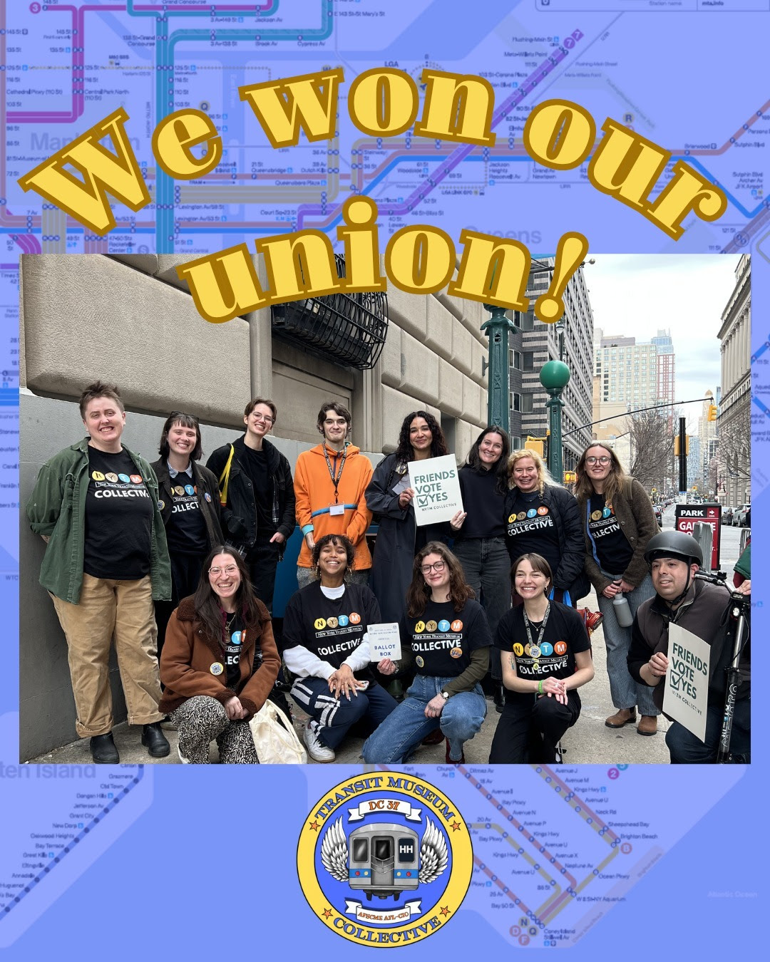 Members of the Transit Museum Collective pose with text overlay that reads, “We won our union!”