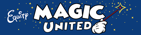 A blue banner with stars and a Mickey hand with the words, “Equity Magic United” 